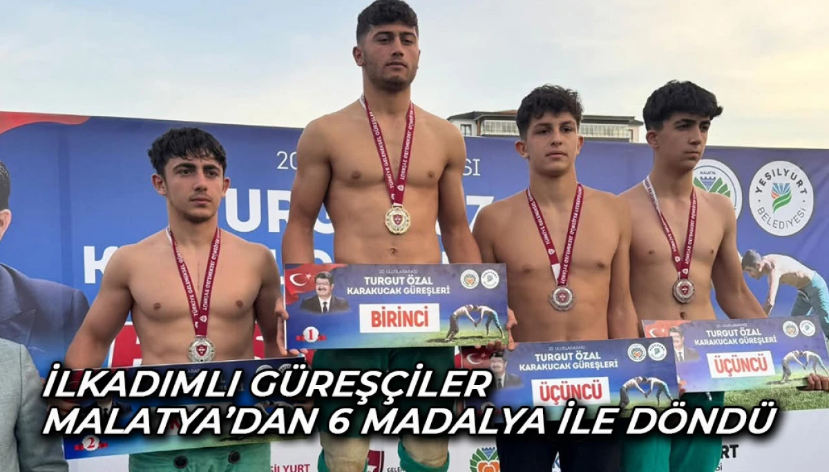 İlkadımlı güreşçiler Malatya’dan 6 madalya ile döndü