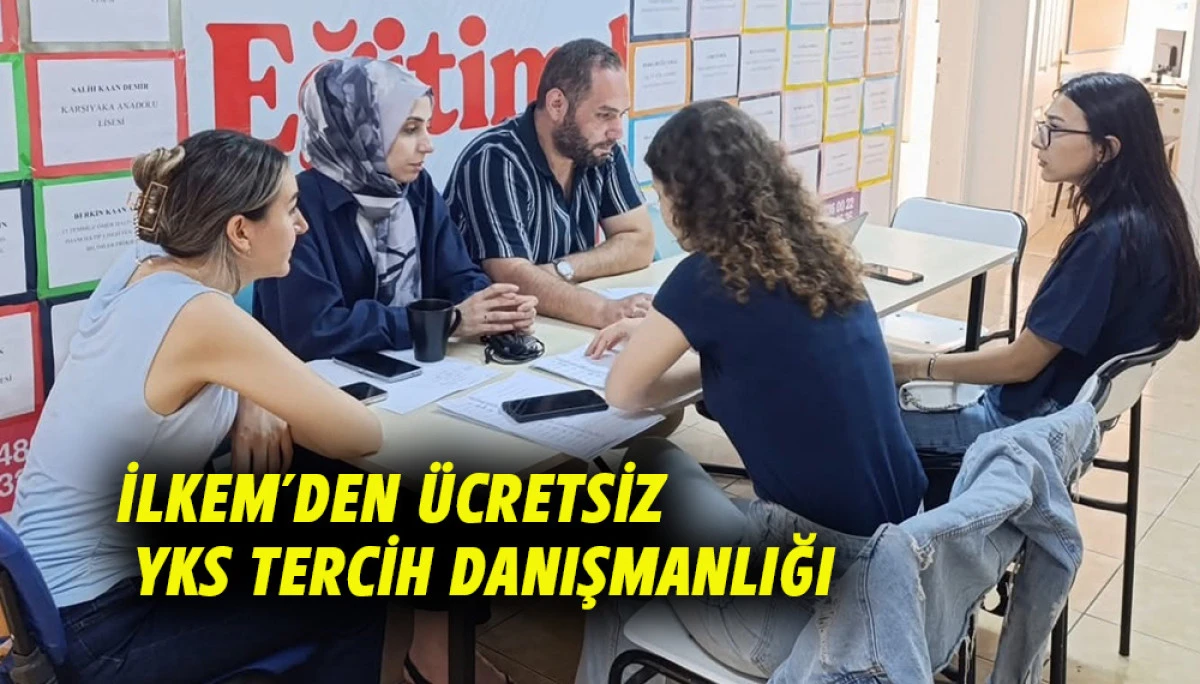 İLKEM&rsquo;den &Uuml;cretsiz  YKS Tercih Danışmanlığı