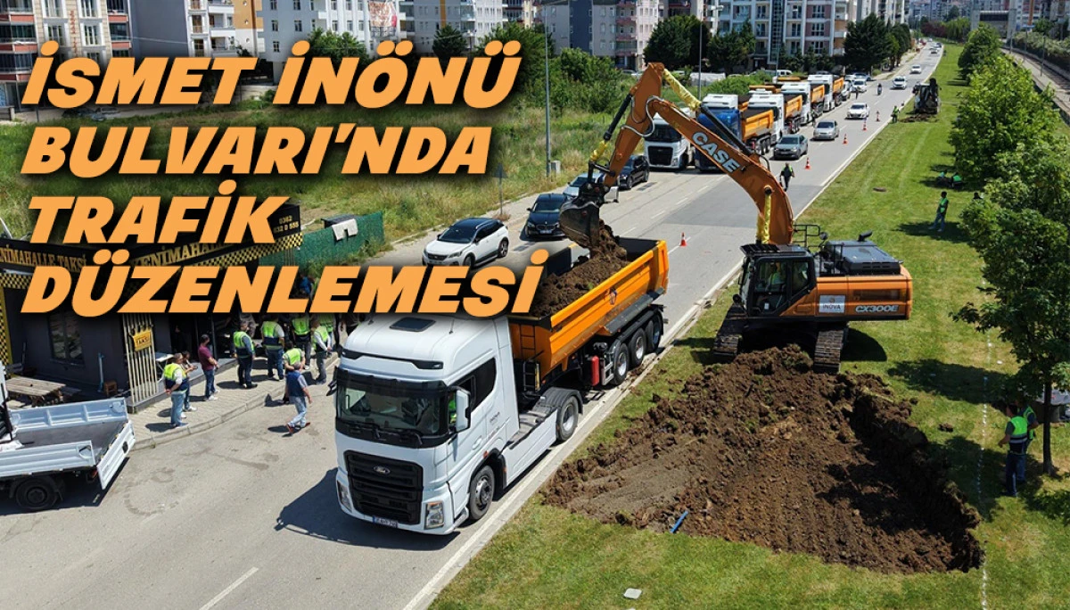 İsmet İn&ouml;n&uuml; Bulvarı&rsquo;nda Trafik D&uuml;zenlemesi