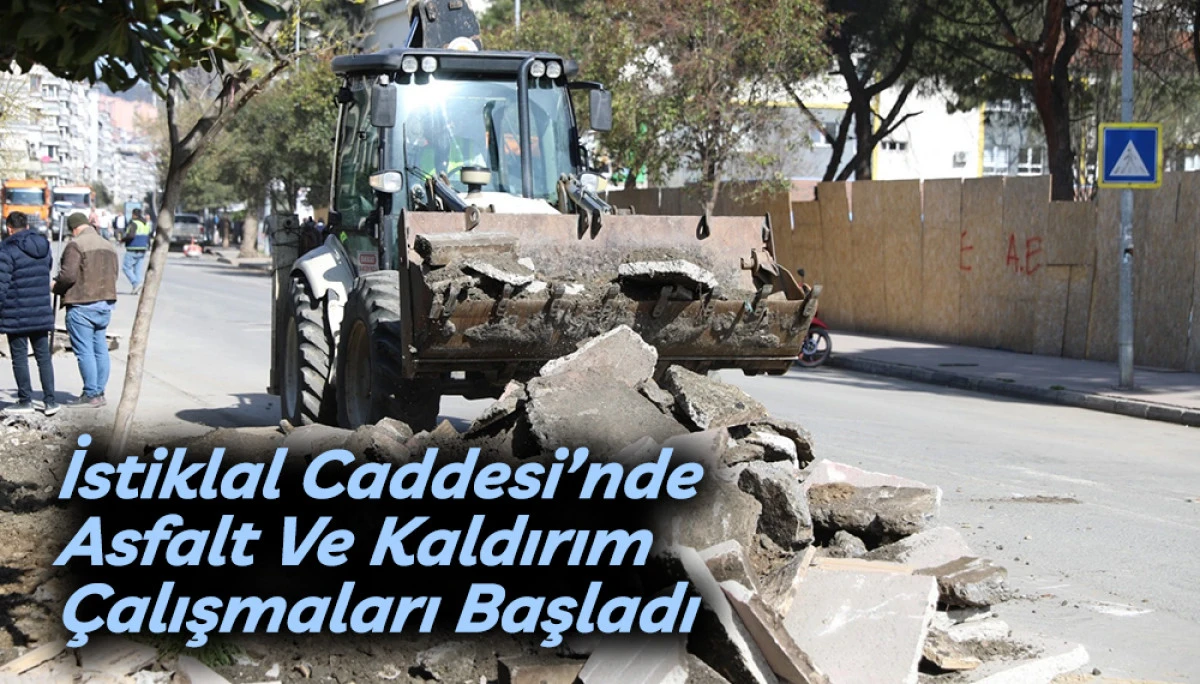 İstiklal Caddesi&rsquo;nde Asfalt Ve Kaldırım &Ccedil;alışmaları Başladı