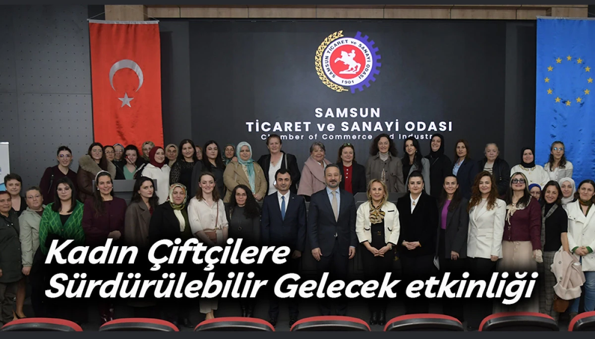 Kadın &Ccedil;ift&ccedil;ilere S&uuml;rd&uuml;r&uuml;lebilir Gelecek etkinliği