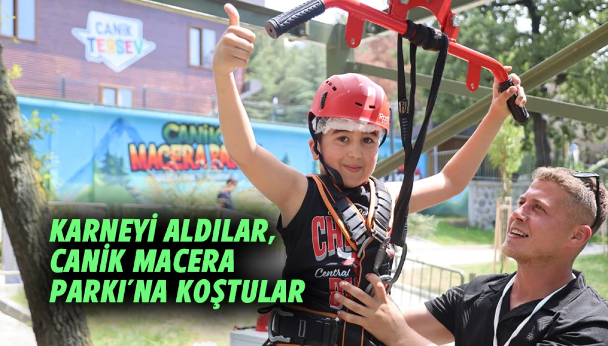Karneyi Aldılar, Canik Macera Parkı'na Koştular 