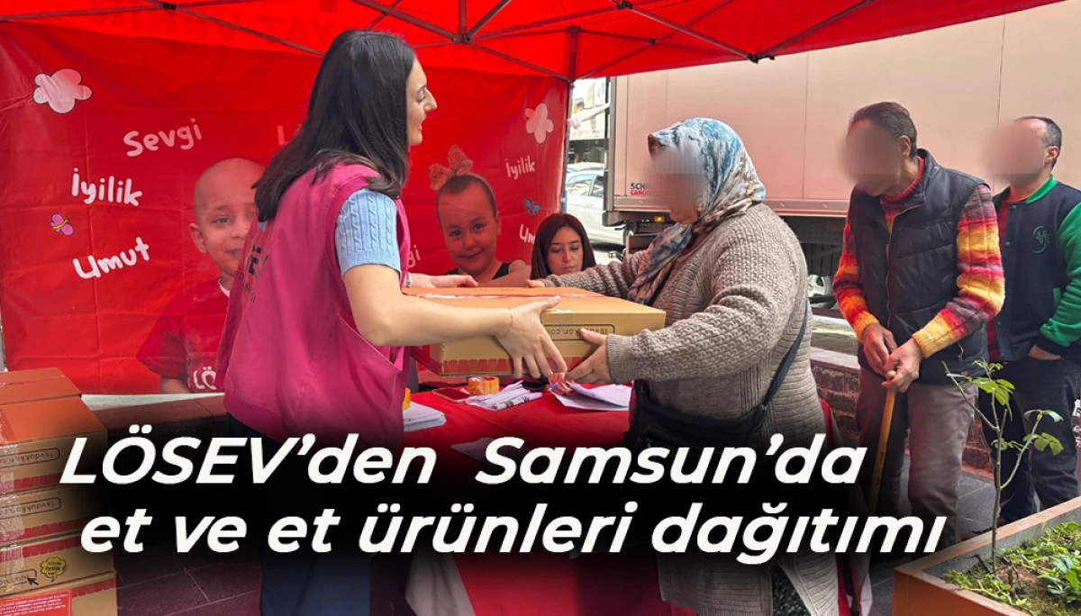 LÖSEV’den Onbinlerce aileye et ve et ürünleri dağıtımı
