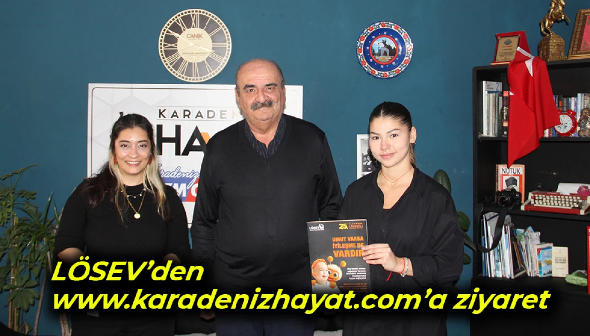 LÖSEV’den www.karadenizhayat.com’a ziyaret