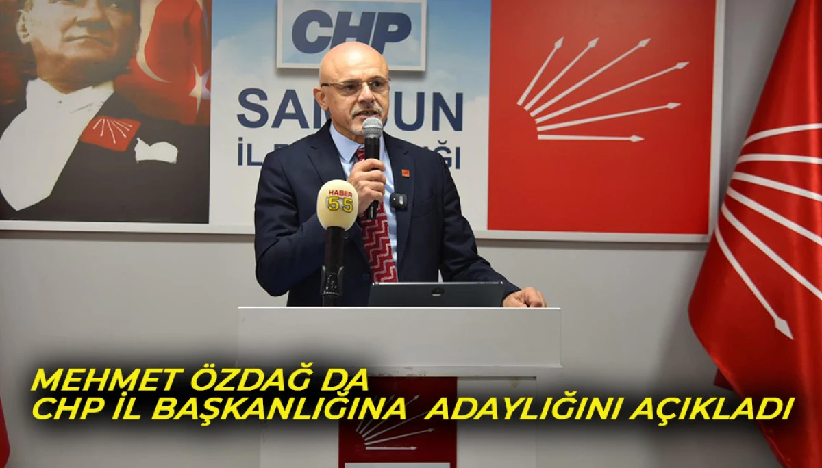 Mehmet Özdağ da CHP İl Başkanlığına  Adaylığını Açıkladı