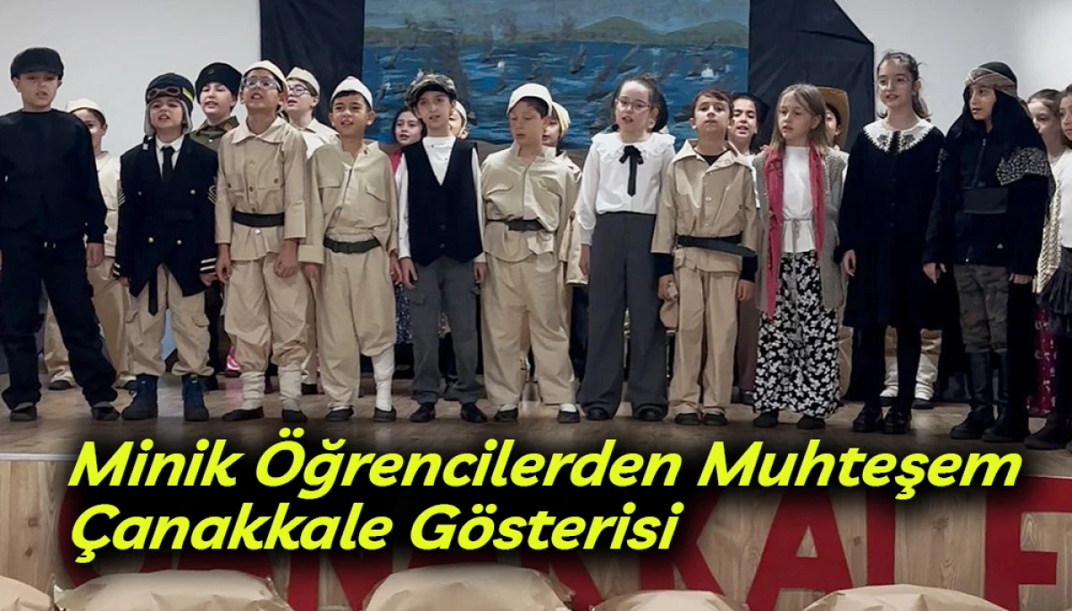 Minik &Ouml;ğrencilerden Muhteşem &Ccedil;anakkale G&ouml;sterisi