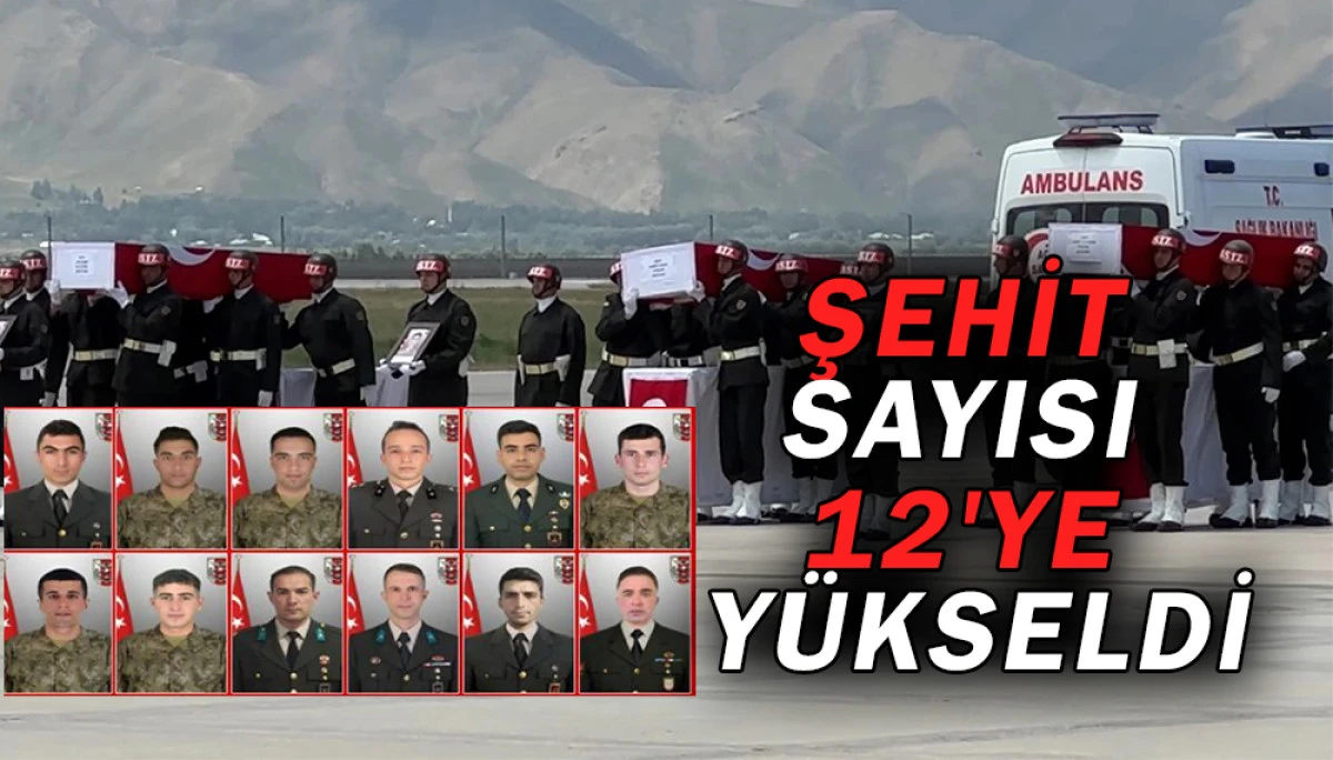 MSB acı haberi açıkladı: Şehit sayısı 12'ye yükseldi