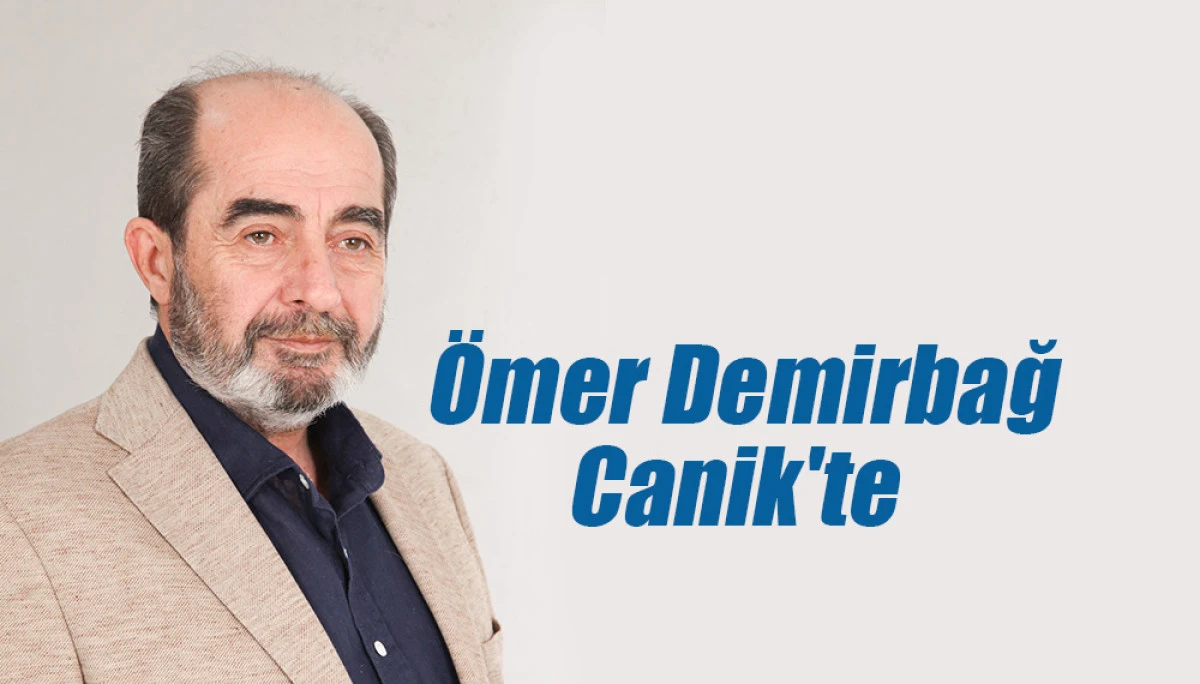 &Ouml;mer Demirbağ Canik'te  