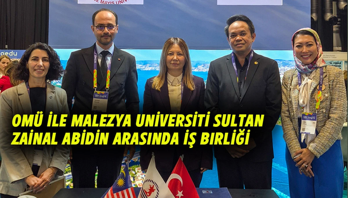 OM&Uuml; ile Malezya Universiti Sultan Zainal Abidin arasında  iş birliği  