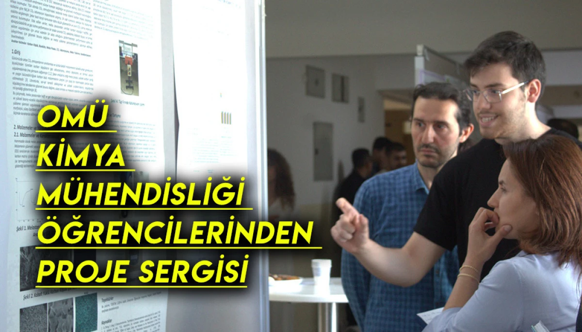 OMÜ Kimya Mühendisliği Öğrencilerinden Proje Sergisi