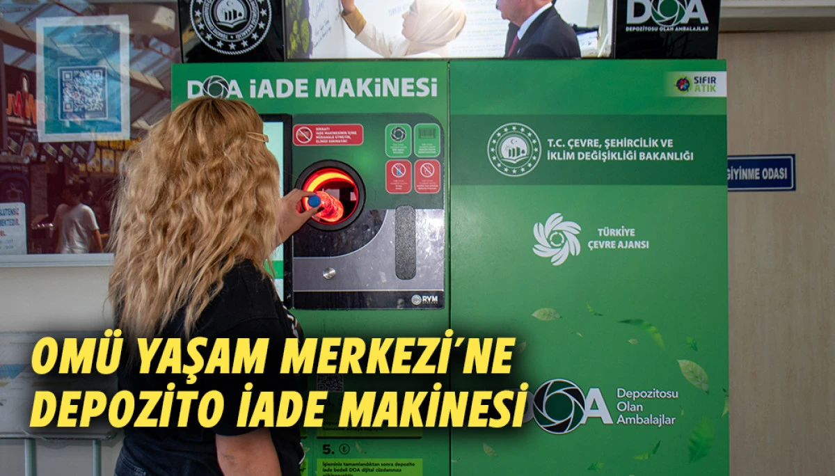 OM&Uuml; Yaşam Merkezi&rsquo;ne Depozito İade Makinesi 