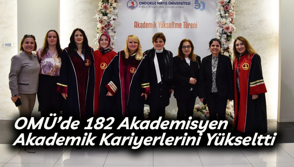 OMÜ’de 182 Akademisyen Akademik Kariyerlerini Yükseltti 