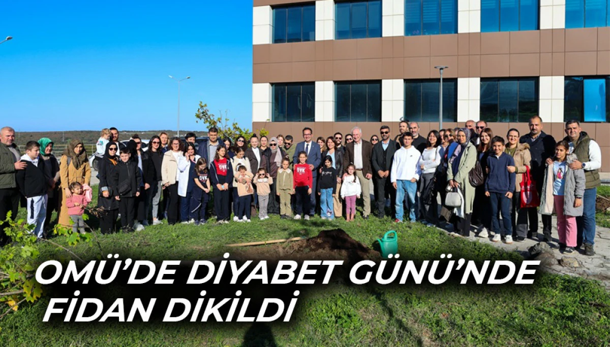 OMÜ’de Diyabet Günü’nde fidan dikildi