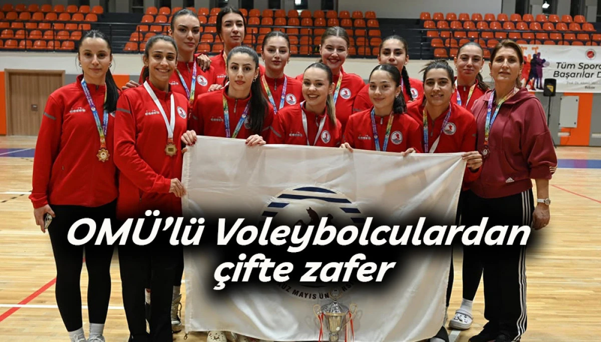 OMÜ’lü Voleybolculardan çifte zafer
