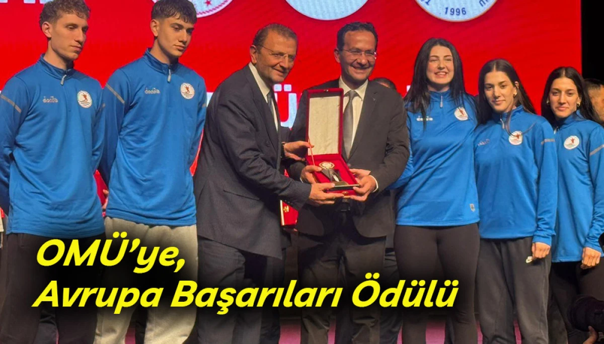 OMÜ’ye, Avrupa Başarıları Ödülü