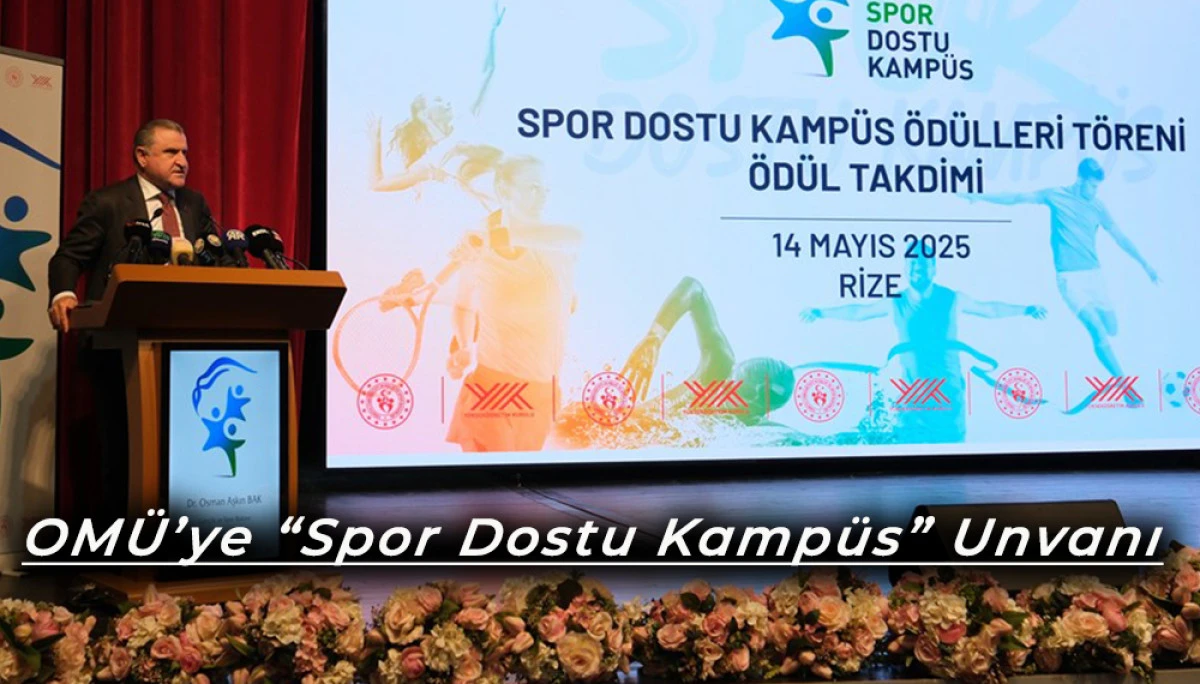 OMÜ’ye “Spor Dostu Kampüs” Unvanı