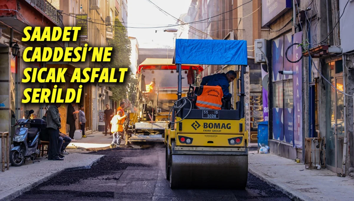 Saadet Caddesi&rsquo;ne Sıcak Asfalt Serildi