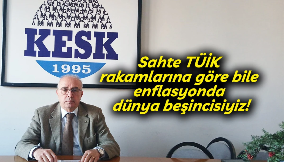 Sahte T&Uuml;İK rakamlarına g&ouml;re bile enflasyonda d&uuml;nya beşincisi 