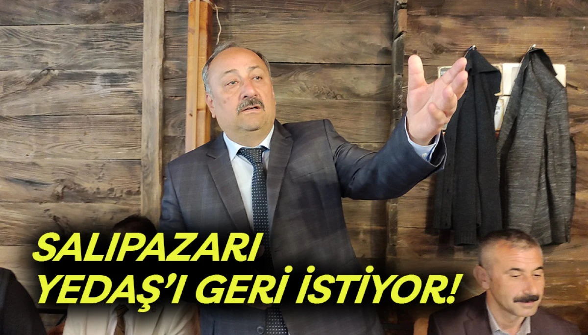 Salıpazarı YEDAŞ&rsquo;i Geri İstiyor