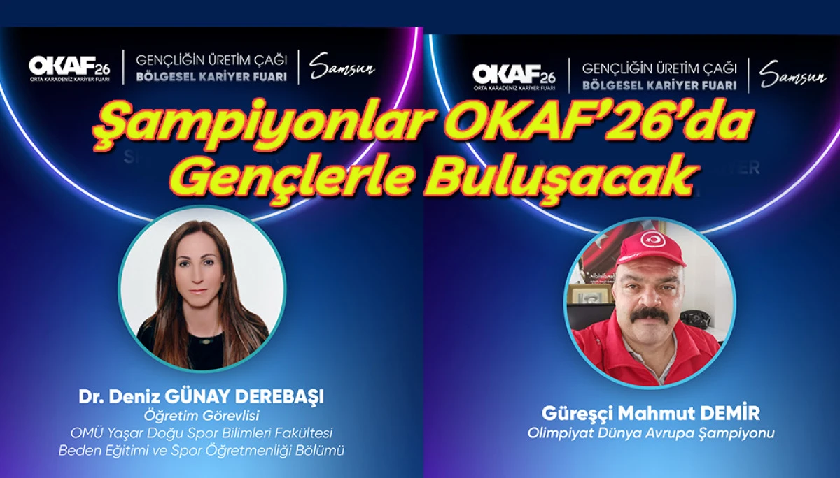Şampiyonlar OKAF&rsquo;26&rsquo;da Gen&ccedil;lerle Buluşacak