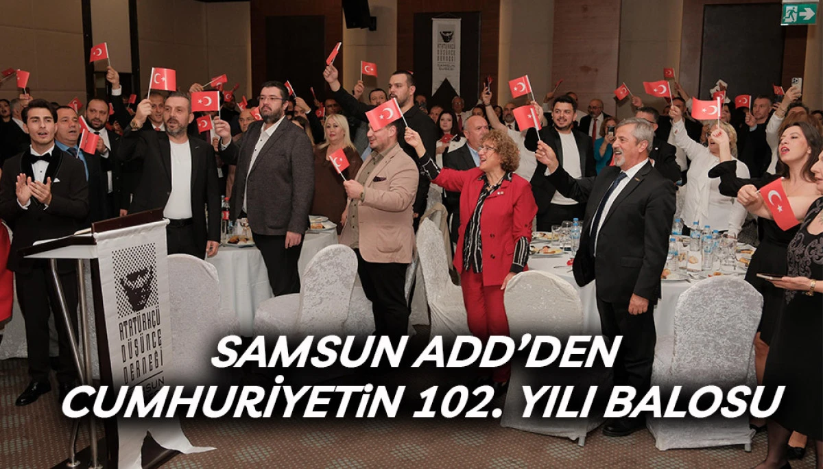 Samsun ADD’den  Cumhuriyet in 102. Yılı Balosu 