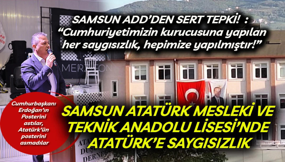 Samsun Atatürk Mesleki Ve Teknik Anadolu Lisesi’nde Atatürk’e Saygısızlık; Atatürk'ün Posterini asmadılar