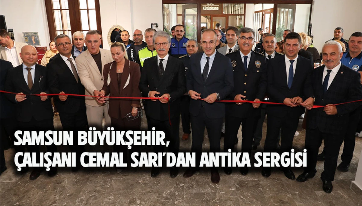SAMSUN B&Uuml;Y&Uuml;KŞEHİR, &Ccedil;ALIŞANI CEMAL SARI&rsquo;DAN ANTİKA SERGİSİ