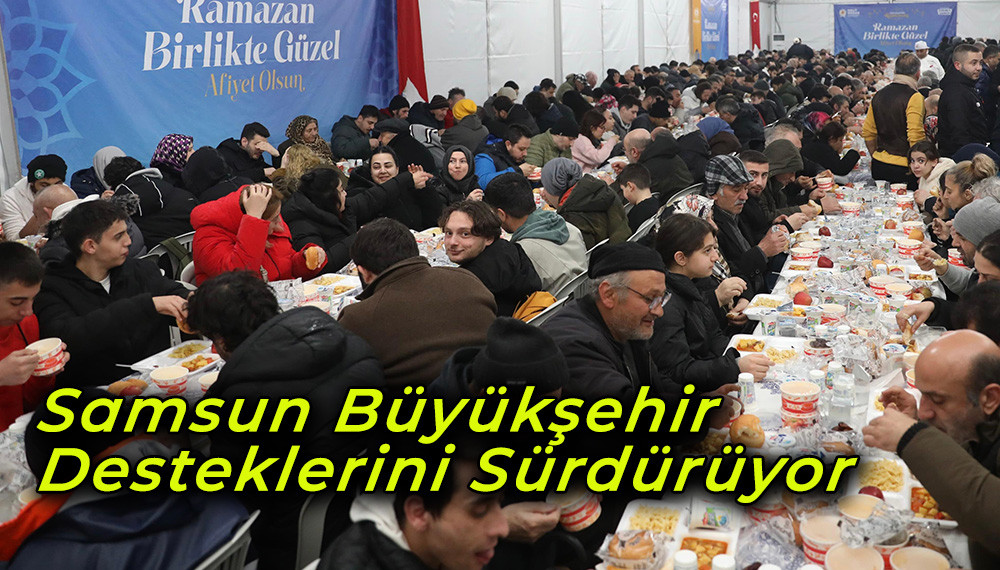 Samsun Büyükşehir Desteklerini Sürdürüyor