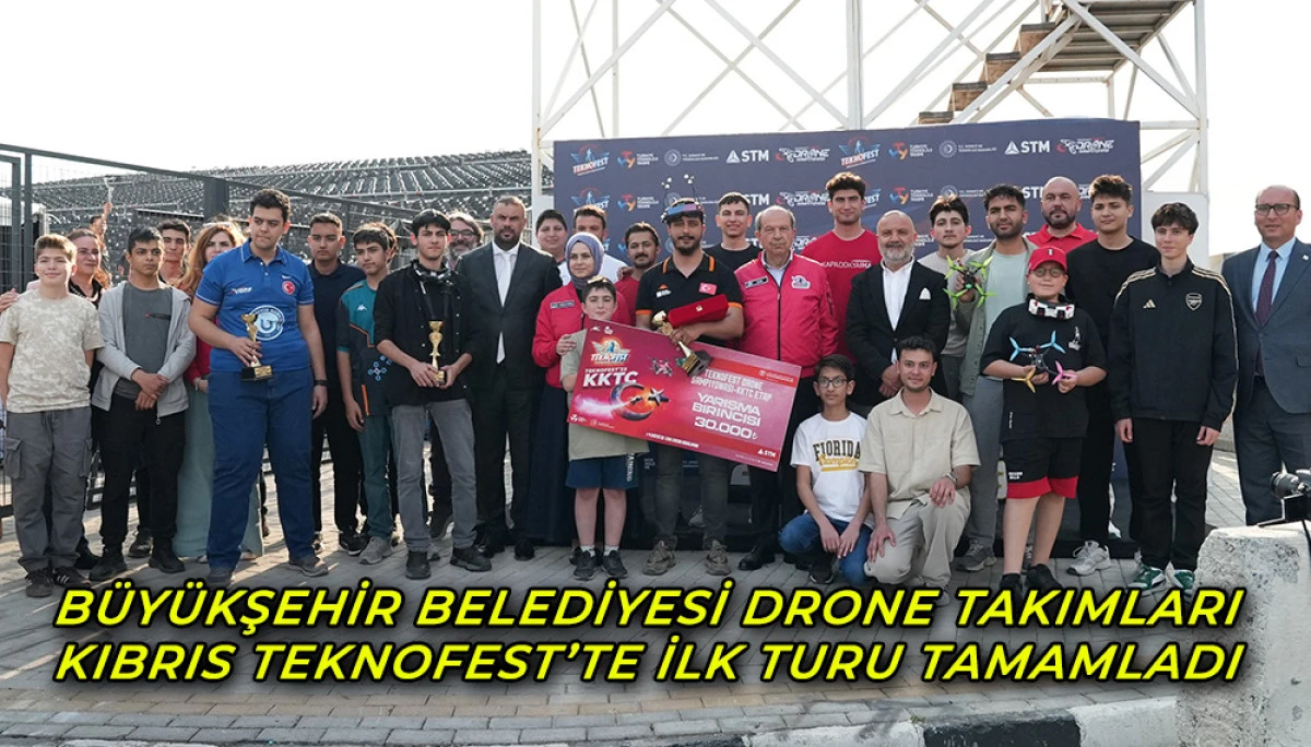 Samsun Büyükşehir Drone Takımları Kıbrıs Teknofest’te Tur atladı