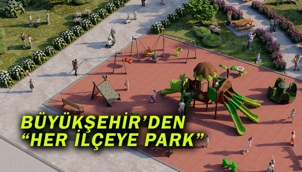 Samsun Büyükşehir’den “Her İlçeye Park”