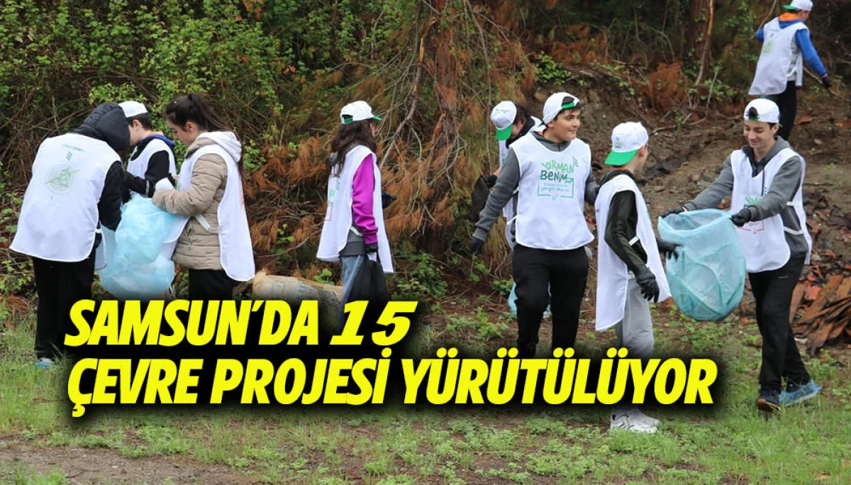 Samsun&rsquo;da 15 &Ccedil;evre Projesi Y&uuml;r&uuml;t&uuml;l&uuml;yor