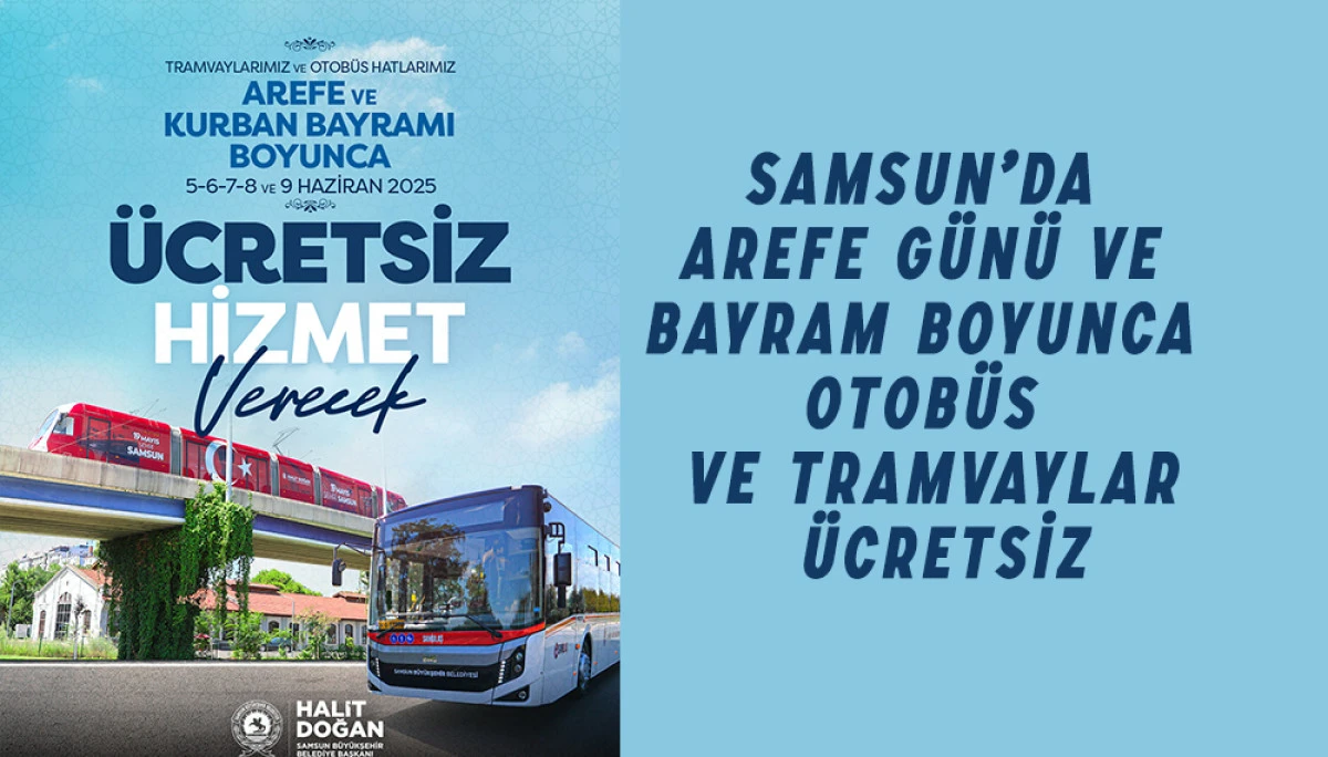 Samsun’da Arefe günü ve bayram boyunca otobüs ve tramvaylar ücretsiz