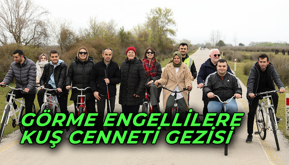 Samsun'da Görme Engellilere Kuş Cenneti Gezisi