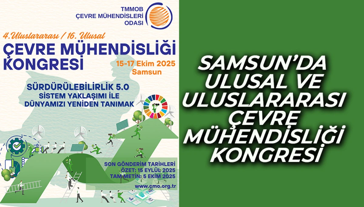 Samsun’da Ulusal ve Uluslararası Çevre Mühendisliği Kongresi
