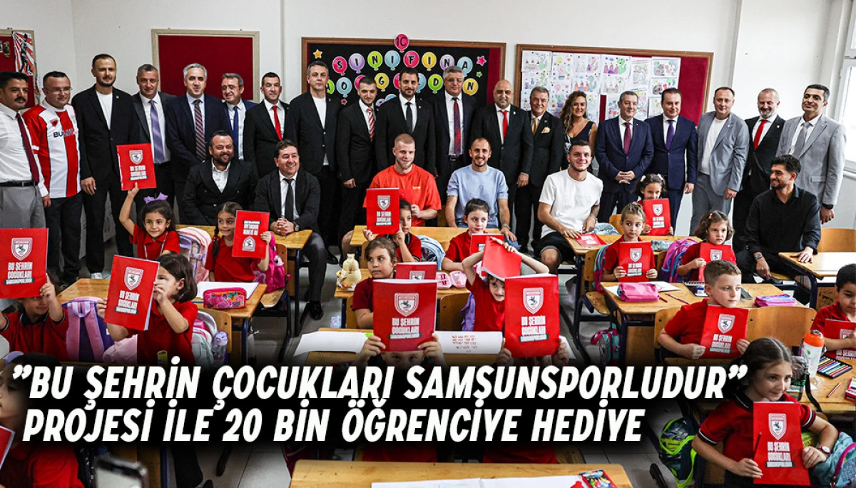 Samsunspor'dan  20 Bin Öğrenciye Hediye