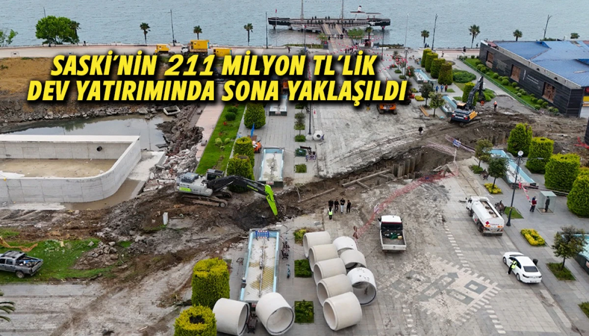SASKİ&rsquo;nin 211 Milyon Tl&rsquo;lik Dev Yatırımında Sona Yaklaşıldı: