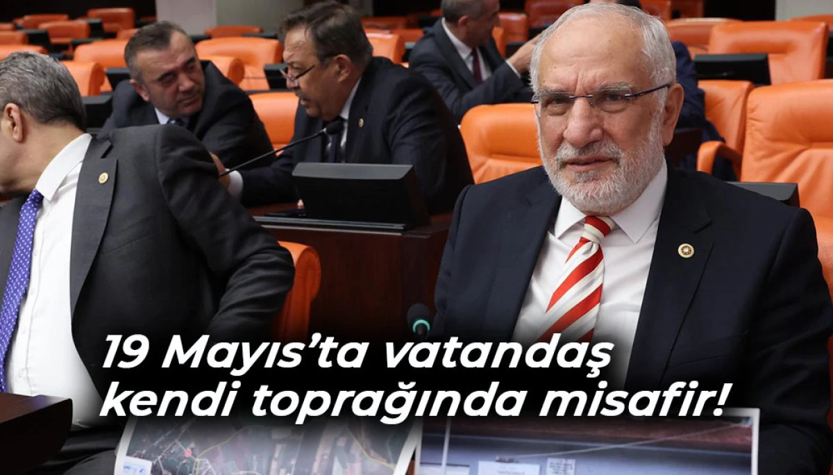 SP’li Karaman 19 Mayıs’taki Mülkiyet Sorununu TBMM’ye taşıdı