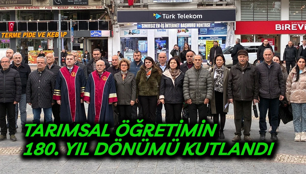 Tarımsal &Ouml;ğretimin 180. Yıl D&ouml;n&uuml;m&uuml; Kutlandı