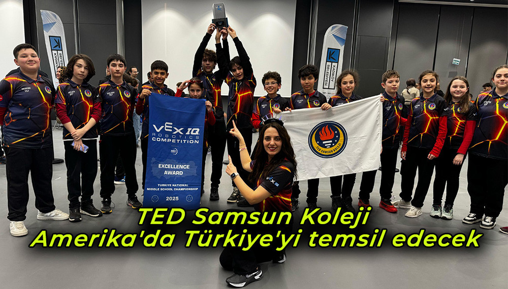 TED Samsun Koleji Amerika'da Türkiye'yi temsil edecek