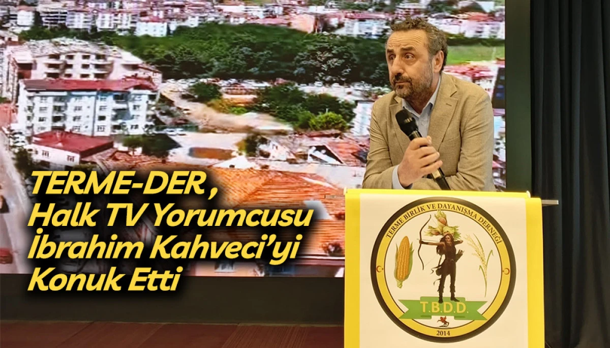 TERME-DER Halk TV Yorumcusu İbrahim Kahveci&rsquo;yi Konuk Etti