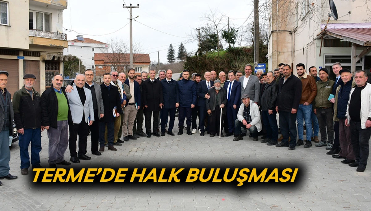 Terme&rsquo;de Halk Buluşması