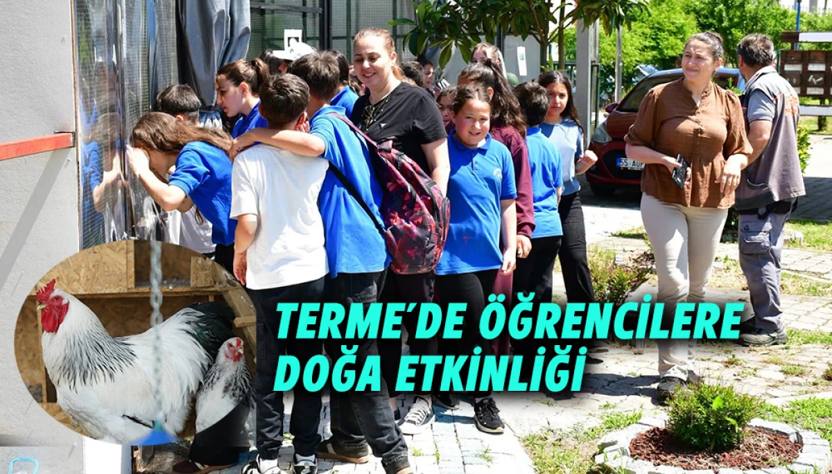 Terme'de &Ouml;ğrencilere  Doğa Etkinliği