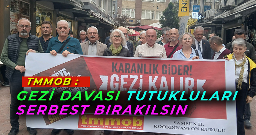 TMMOB: Gezi Davası Tutukluları Serbest Bırakılsın