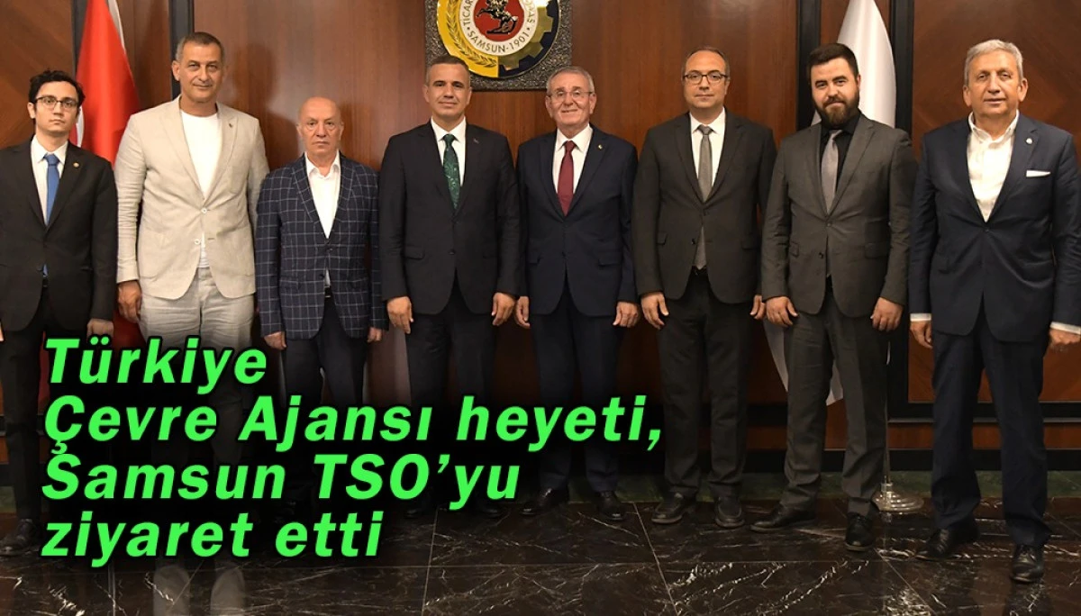 Türkiye Çevre Ajansı heyeti, Samsun TSO’yu ziyaret etti