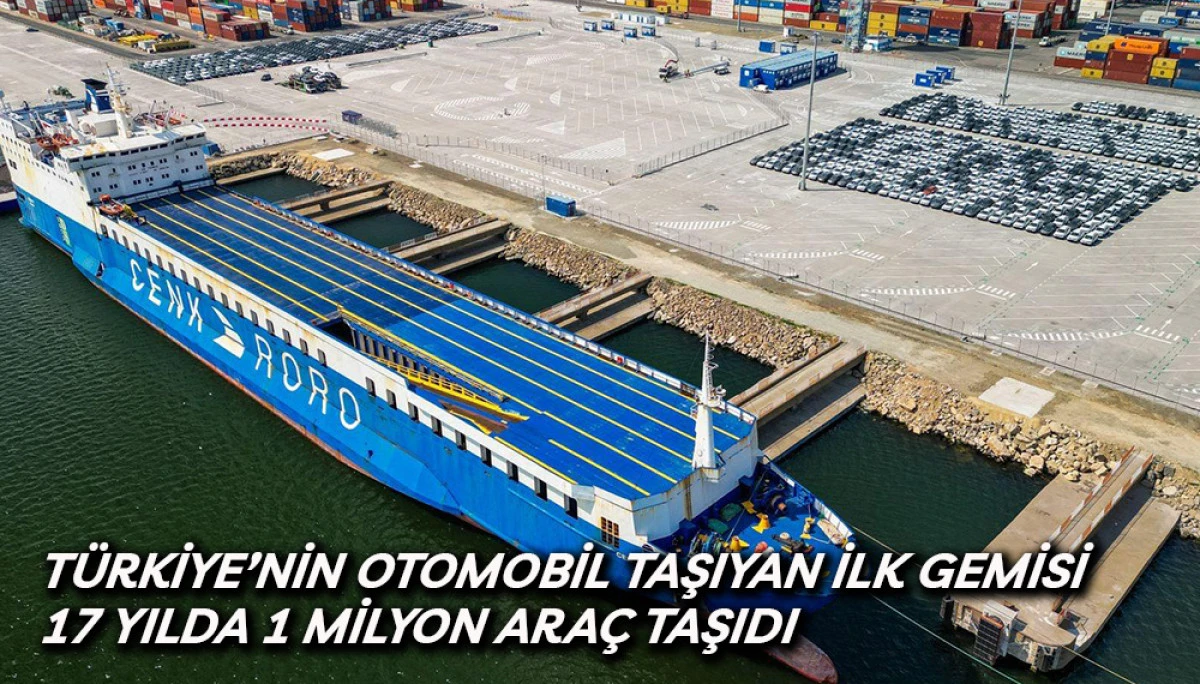 Türkiye’nin Otomobil Taşıyan İlk Gemisi 17 Yılda 1 Milyon Araç Taşıdı