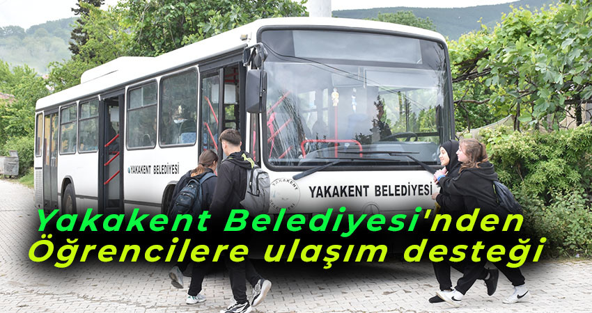 Yakakent Belediyesi'nden Öğrencilere ulaşım desteği