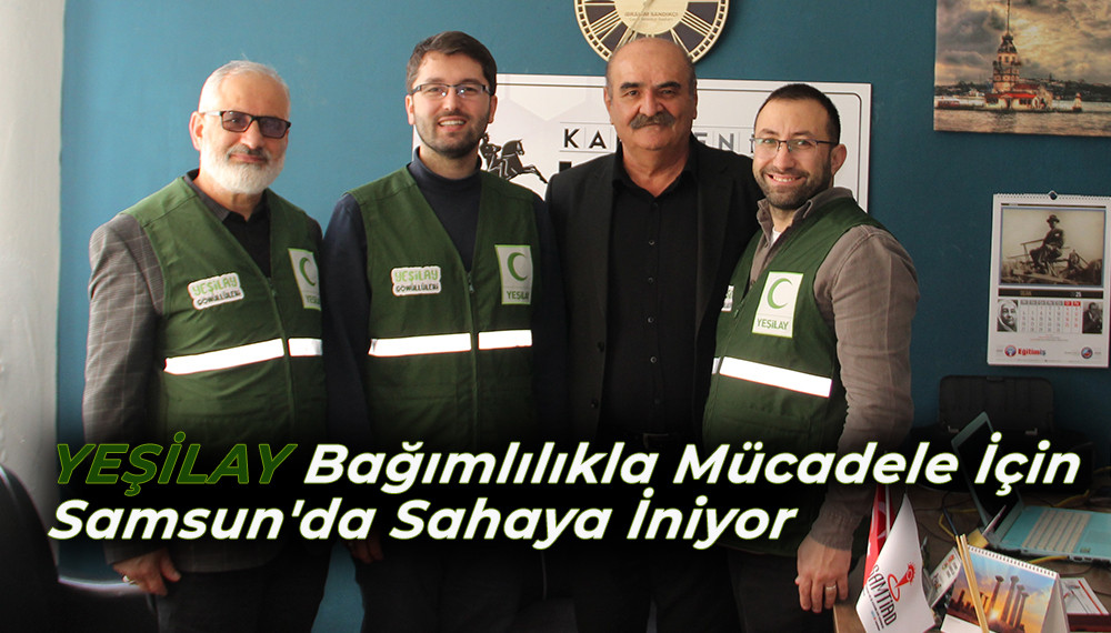 YEŞİLAY Bağımlılıkla Mücadele İçin Samsun'da Sahaya İniyor